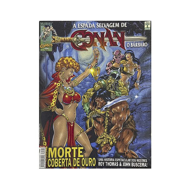 Conan O Bárbaro: Morte Coberta De Ouro - Nº 194