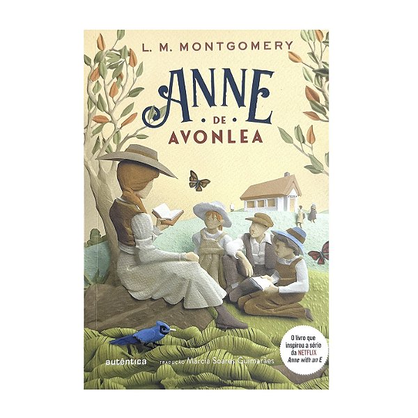 Anne De Avonlea - Lucy Maud Montgomery