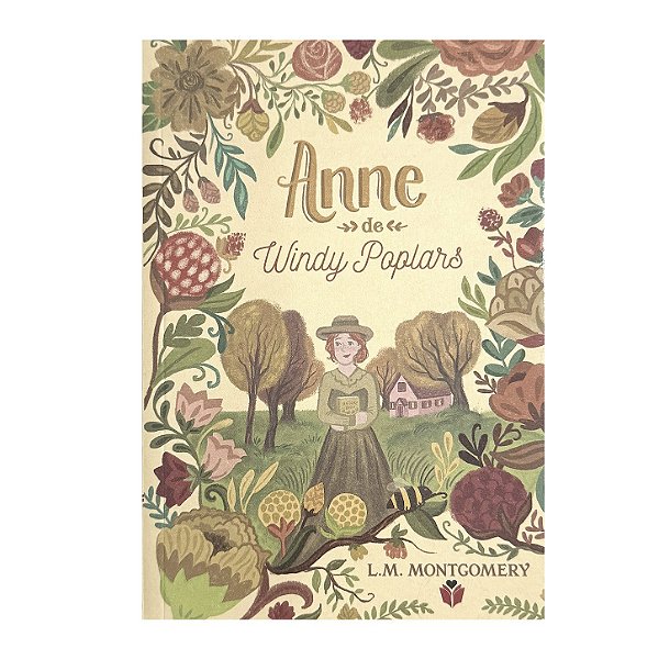 Anne De Windy Poplars - Lucy Maud Montgomery