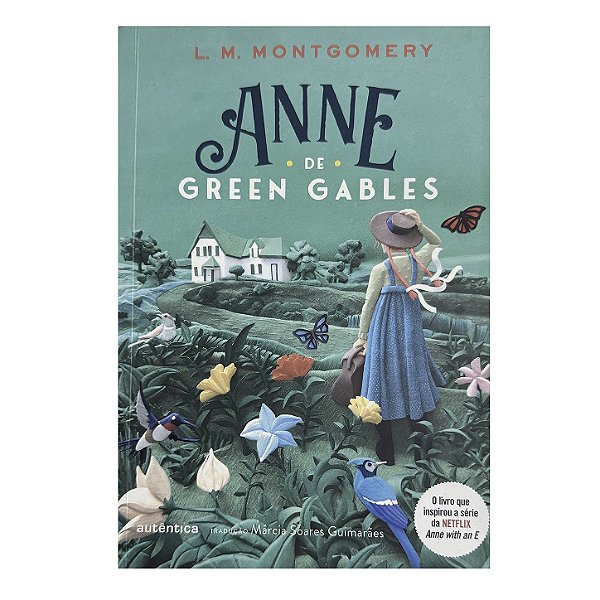 Anne De Green Gables - Lucy Maud Montgomery