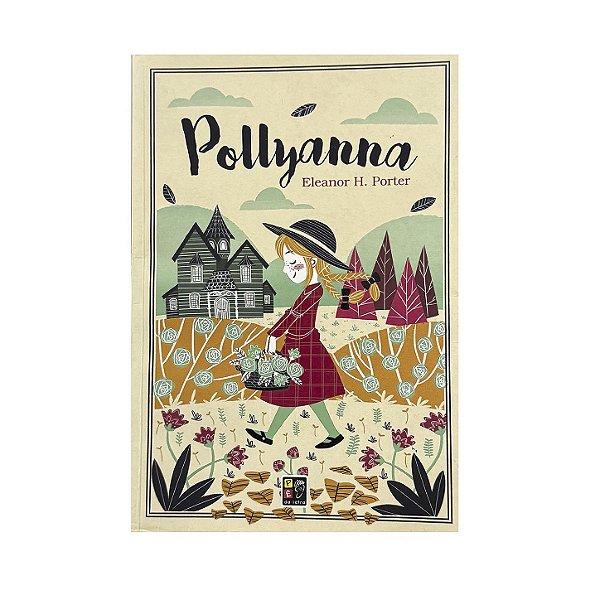 Pollyanna - Eleanor H. Porter
