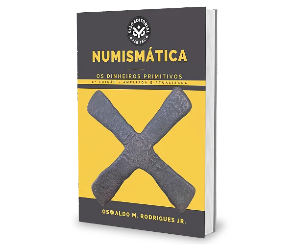 Numismática: Os Dinheiros Primitivos - Dr. Oswaldo M. Rodrigues Jr.