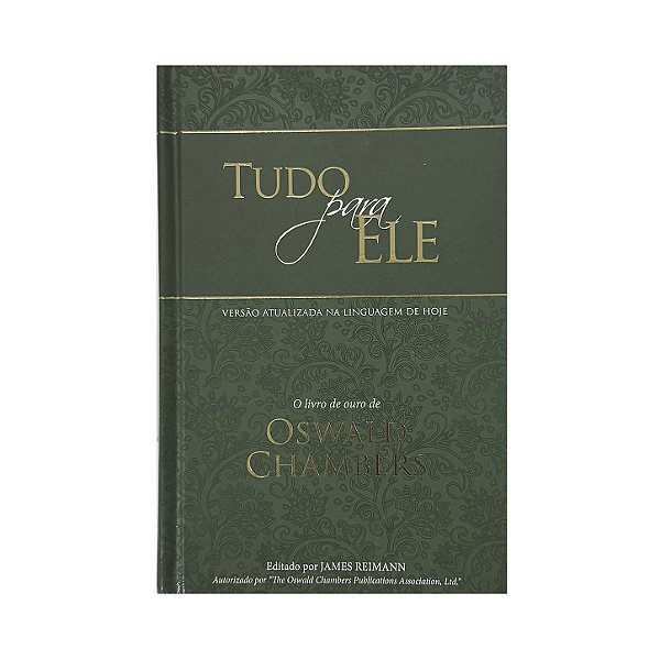 Tudo Para Ele - Oswald Chambers