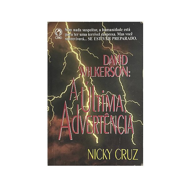 David Wilkerson: A Última Advertência - Nicky Cruz