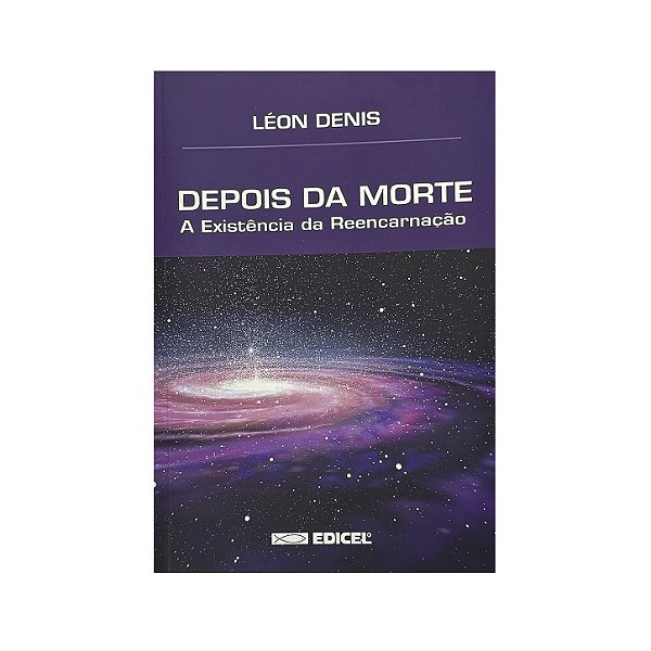 Depois Da Morte - Léon Denis