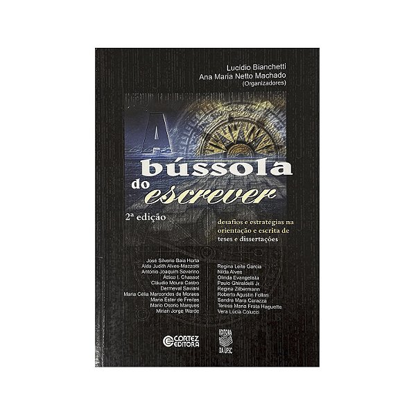 Bússola Do Escrever - Lucídio Bianchetti/Ana Maria Netto Machado (org.)
