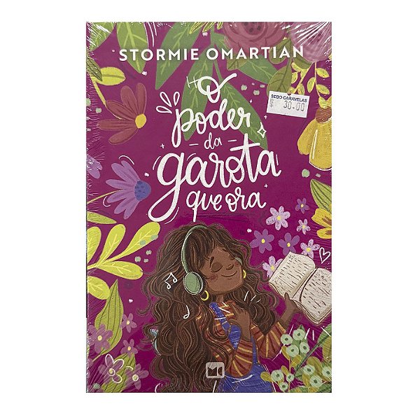 O Poder Da Garota Que Ora - Stormie Omartian