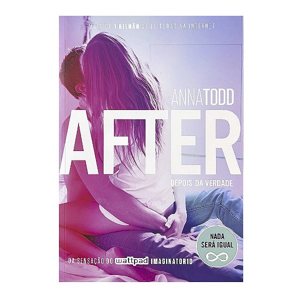 After: Depois da Verdade - Livro 2 - Anna Todd