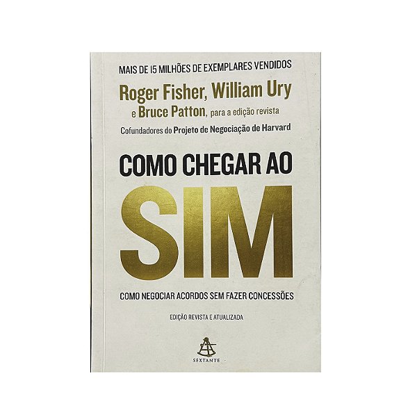 Como Chegar Ao Sim - Roger Fisher/William Ury/Bruce Patton