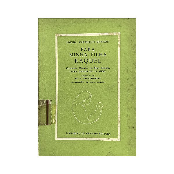 Para Minha Filha Raquel - Eneida Assumpção Menezes