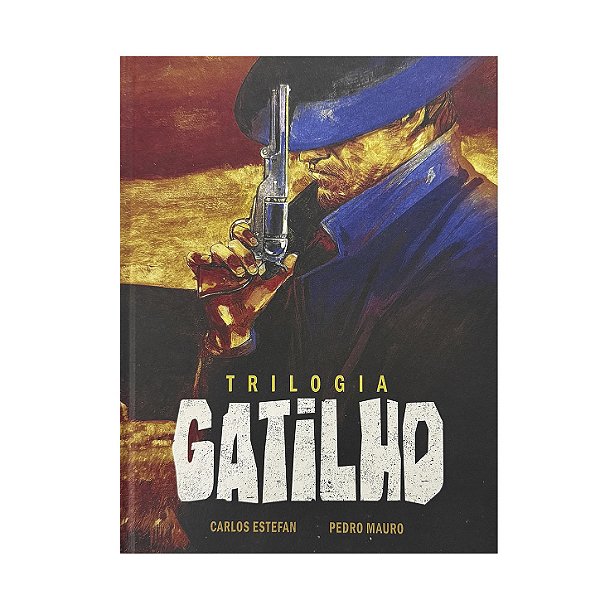 Trilogia Gatilho - Carlos Estefan/Pedro Mauro