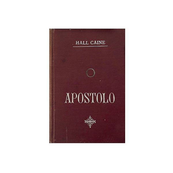 O Apostolo - Hall Caine