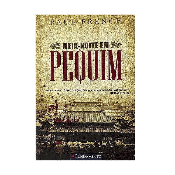 Meia-Noite Em Pequim - Paul French