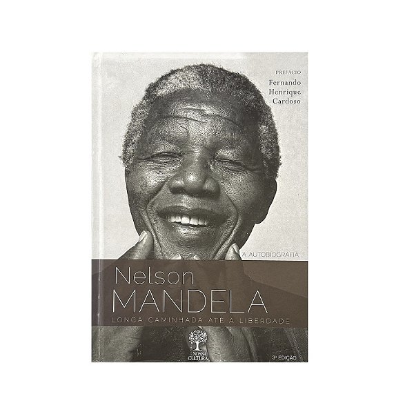 Longa Caminhada Até A Liberdade - Nelson Mandela