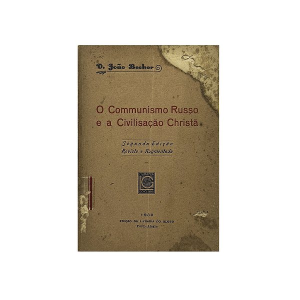 O Communismo Russo E A Civilisação Christã - D. João Becker