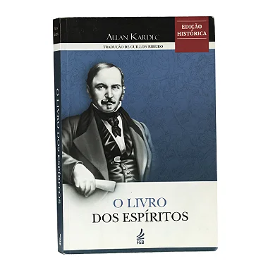 O Livro Dos Espíritos - Allan Kardec