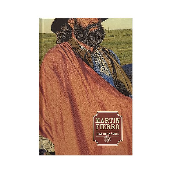 Martín Fierro - José Hernandéz