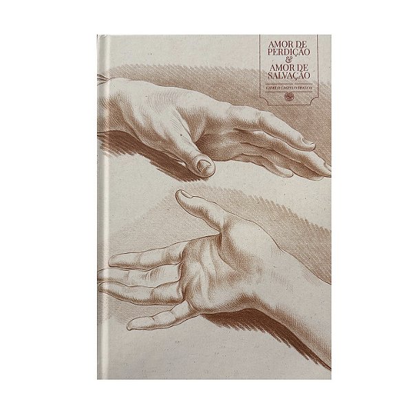 Amor De Perdição & Amor De Salvação - Camilo Castelo Branco