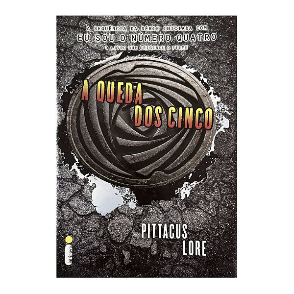 A Queda Dos Cinco - Pittacus Lore