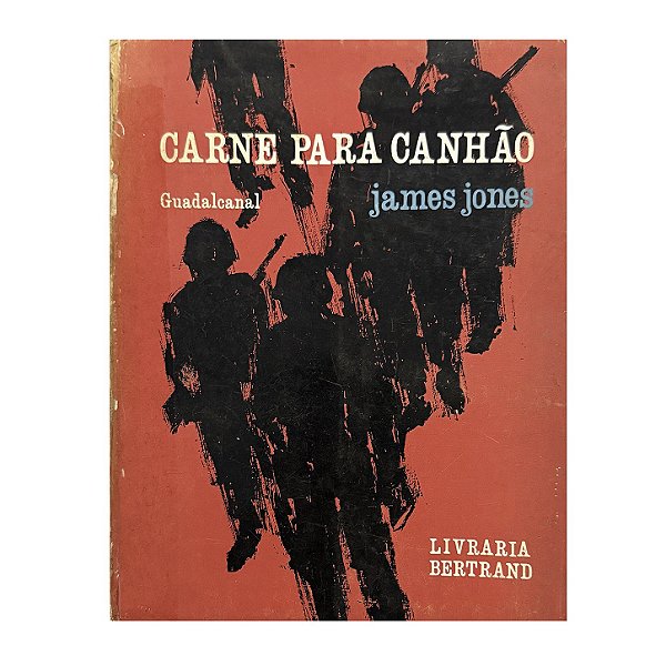 Carne Para Canhão - James Jones