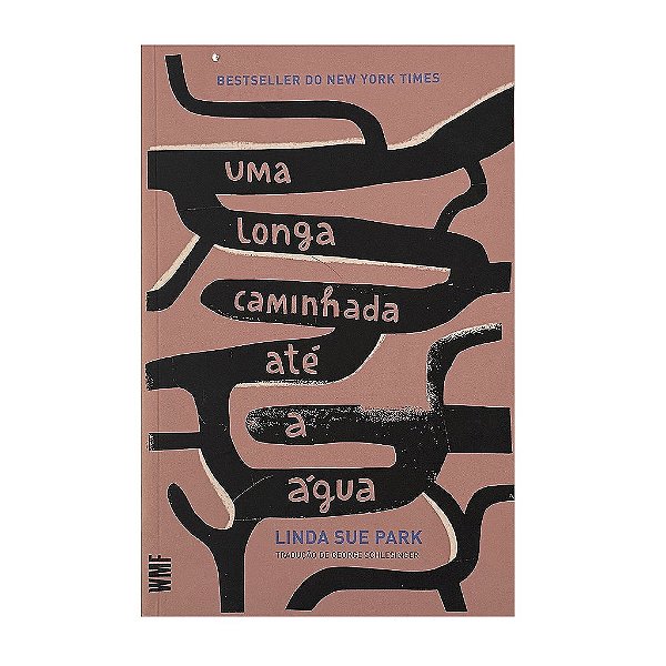 Uma Longa Caminhada Até A Água - Linda Sue Park