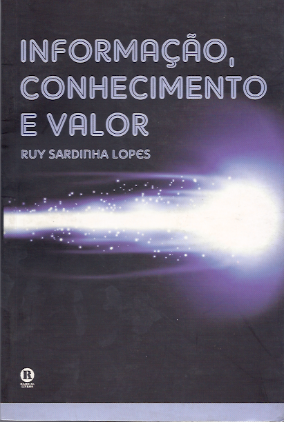 INFORMAÇÃO, CONHECIMENTO E VALOR