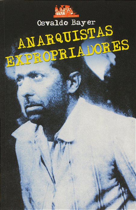 ANARQUISTAS EXPROPRIADORES