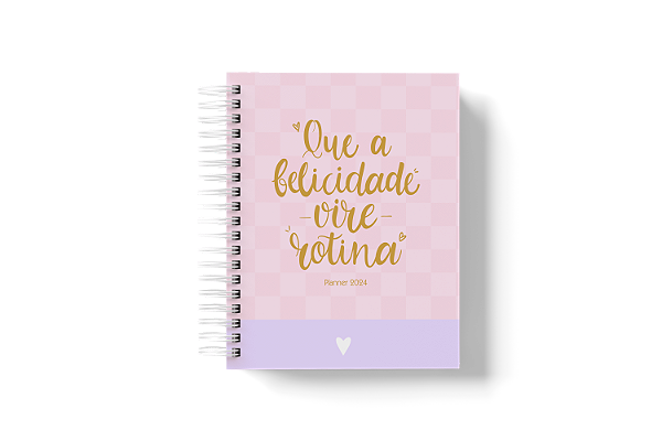 Planner 2025: Que a felicidade vire rotina rosa
