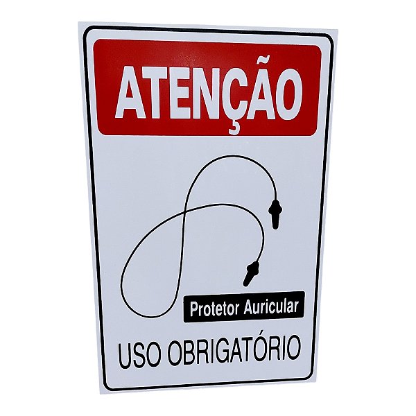 Placa DE Sinalização PROTETOR AURICULAR OBRIGATORIO 20X30 CM