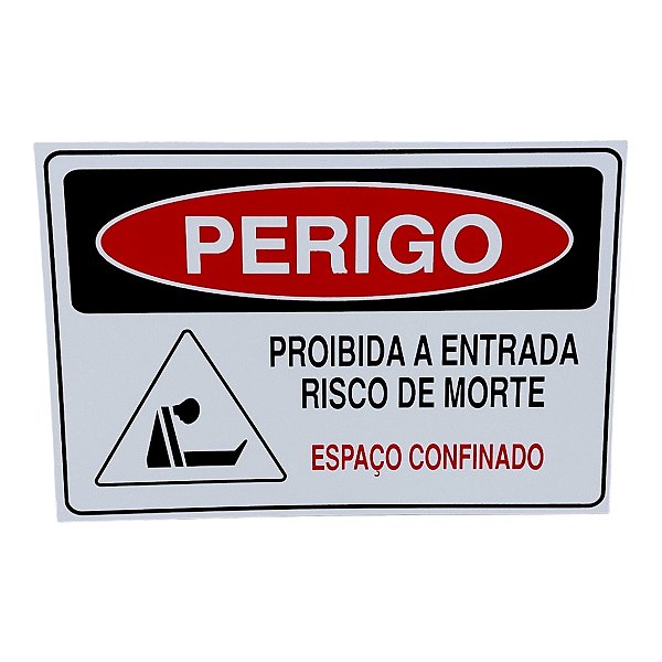 Placa DE Sinalização PROIBIDO A ENTRADA RISCO DE MORTE 30X20