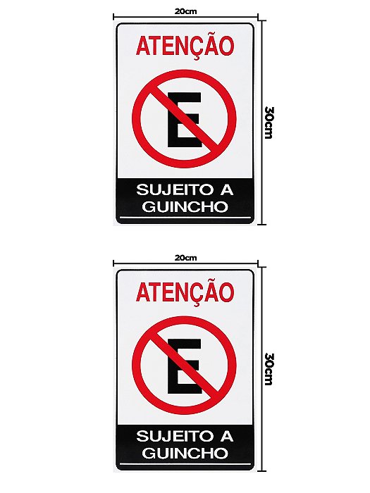 KIT 2 PlacaS DE Sinalização 30x20 Atenção Sujeito a Guincho