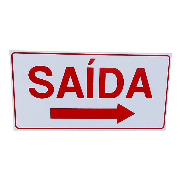 Placa de Sinalização saida seta para direita 10x30 cm