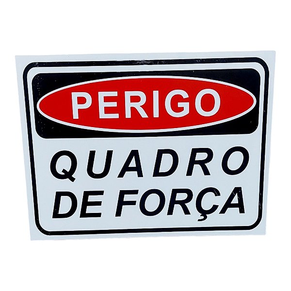 Placa de Sinalização 15x20 PERIGO QUADRO DE FORÇA