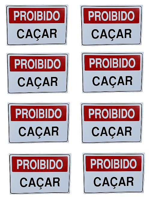 KIT COMBO 8 Placa DE Sinalização proibido caçar 20 X 30 CM