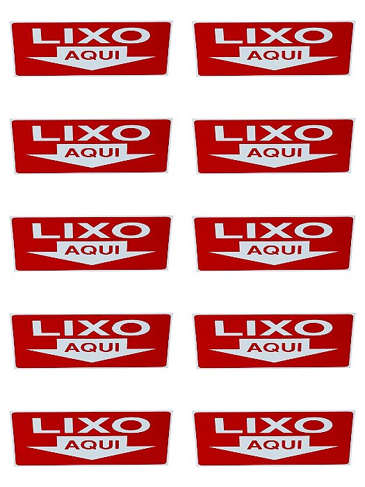 KIT COMBO 10 Placa DE Sinalização LIXO AQUI 20X30CM VERMELHO