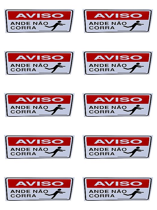 KIT COMBO 10 Placa DE Sinalização ANDE NÃO CORRA 20 X 30 CM
