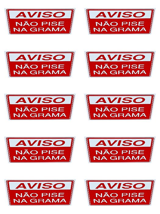 KIT COMBO 10 Placa de Sinalização AVISO NAO PISE NA GRAMA