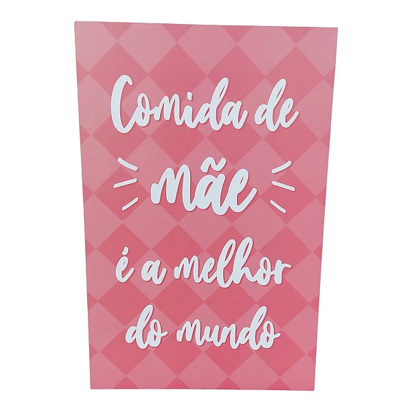 Quadro Placa Decorativa COMIDA DE MAE É AMELHOR DO MUNDO