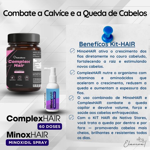 Kit HAIR - Cabelo, Pele e Unha (ComplexHair 60cap + MinoxHair 100ml)