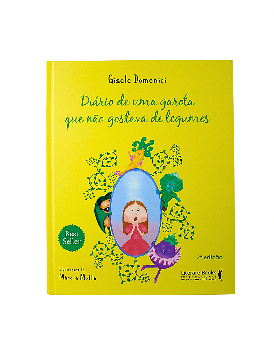 Livro Diário de uma garota que não gostava de legumes - CAPA DURA