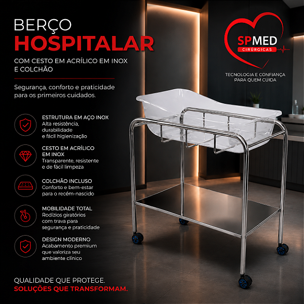 Berço hospitalar com Cesto em Acrílico em Inox e Colchão