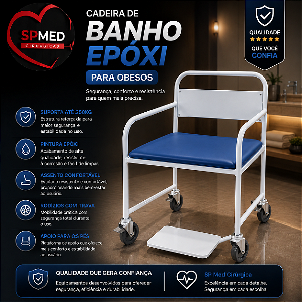 Cadeira de Banho EPÓXI para Obeso - 250kilos