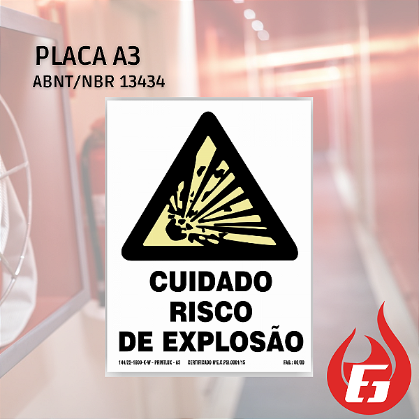 A3 | Cuidado, Risco de Explosão