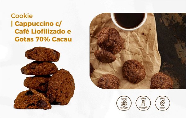 Cookie Cappuccino c/ Café Liofilizado e Gotas 70% Cacau
