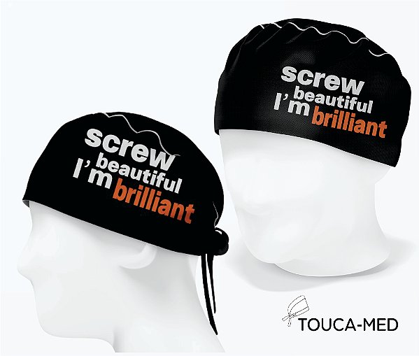 Touca Cirurgia, Screw Beautiful, Brilliant
