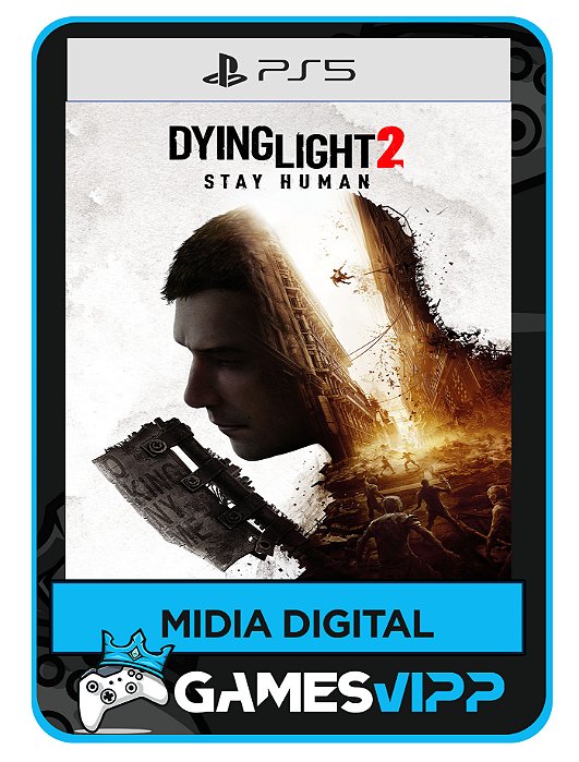 Dying Light 2 Stay Human - Ps5 Edição Padrão - Midia digital