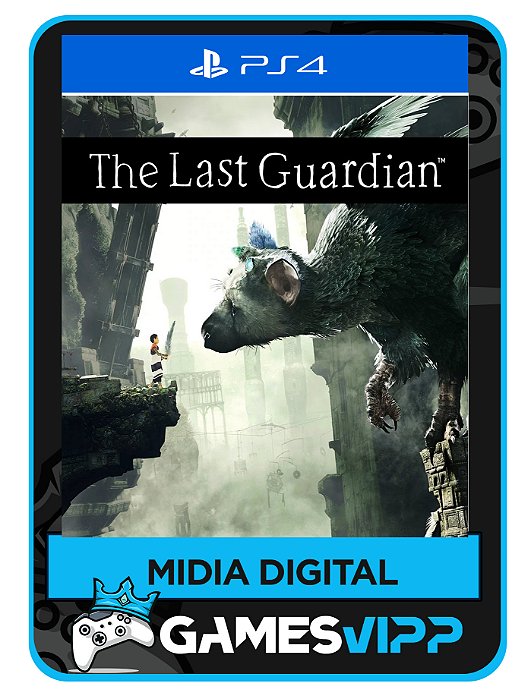 The Last Guardian-Ps4 Midia digital
