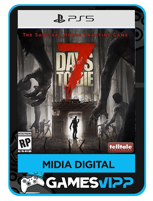 7 Days to Die Edição para Console Ps5 Midia digital