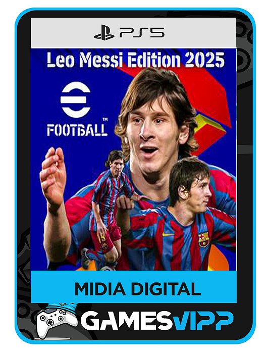 eFootball Leo Messi Edition 2025 - Ps5 Midia digital