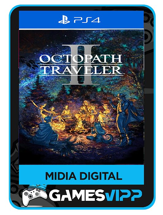 OCTOPATH TRAVELER II-Ps4 Midia digital